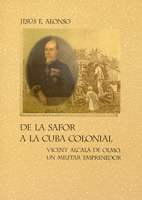 De la Safor a la Cuba colonial. Vicent Alcalà de Olmo, un militar emprenedor main image
