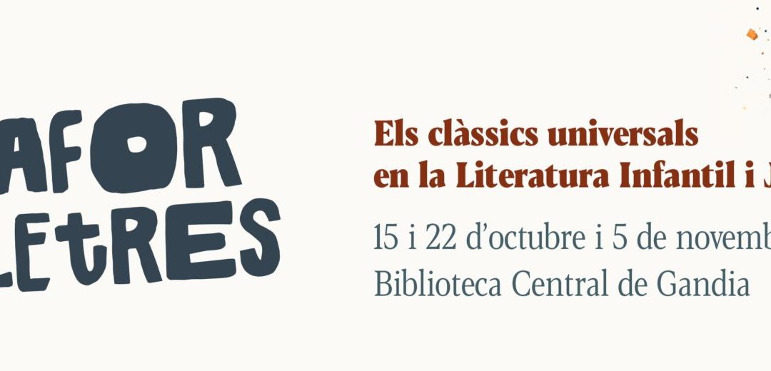 Safor de Lletres es dedicarà als clàssics de la literatura universal