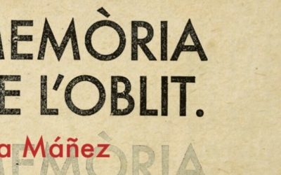 PRESENTACIÓ DEL LLIBRE “MEMÒRIA DE L’OBLIT” D’EVA MÁÑEZ: 14 d’abril a les 19:30 Casa de la Marquesa